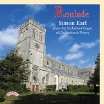 Roulade - Simon Earl plays the Nicholson Organ of Christchurch Priory, Dorset